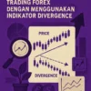 Strategi Trading Forex dengan Menggunakan Indikator Divergence